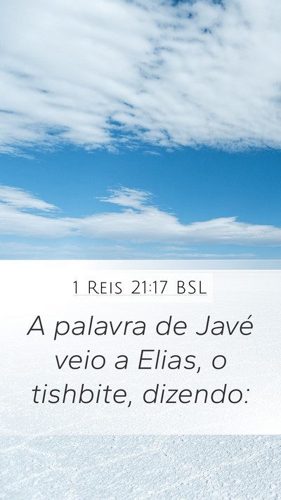 1 Reis 21:17 BSL Mobile Phone Wallpaper - A palavra de Javé veio a Elias, o tishbite, - Mobile Bible Verse Wallpaper