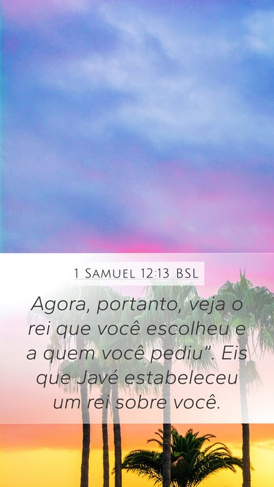 1 Samuel 12:13 BSL Bible Verse Image