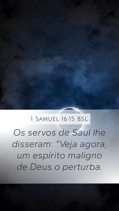 1 Samuel 16:15 BSL Bible Verse Image