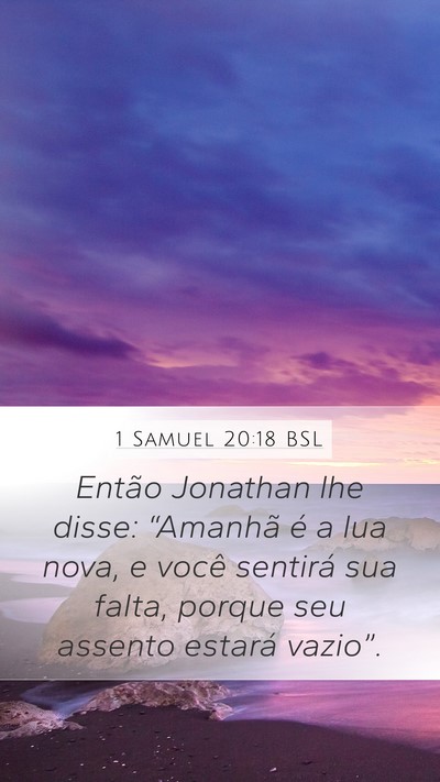 1 Samuel 20:18 BSL Mobile Phone Wallpaper - Então Jonathan lhe disse: “Amanhã é a lua - Mobile Bible Verse Wallpaper