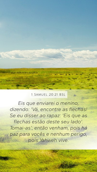1 Samuel 20:21 BSL Mobile Phone Wallpaper - Eis que enviarei o menino, dizendo: 'Vá, - Mobile Bible Verse Wallpaper