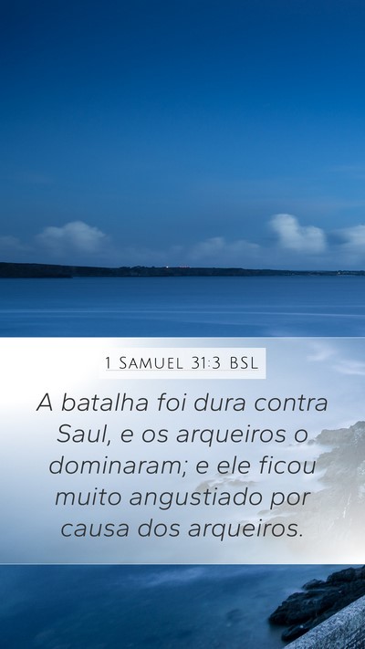1 Samuel 31:3 BSL Bible Verse Image