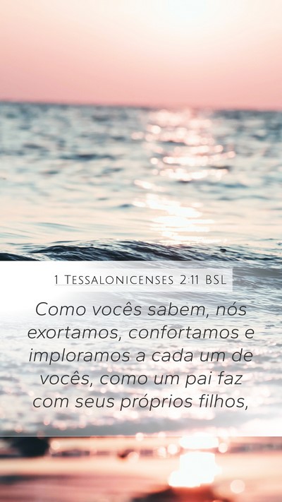 1 Tessalonicenses 2:11 BSL Bible Verse Image
