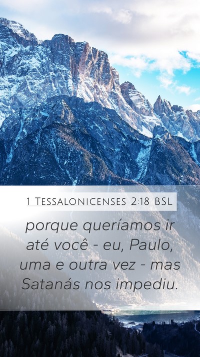 1 Tessalonicenses 2:18 BSL Bible Verse Image