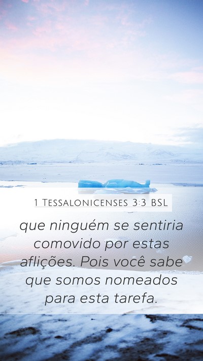 1 Tessalonicenses 3:3 BSL Bible Verse Image