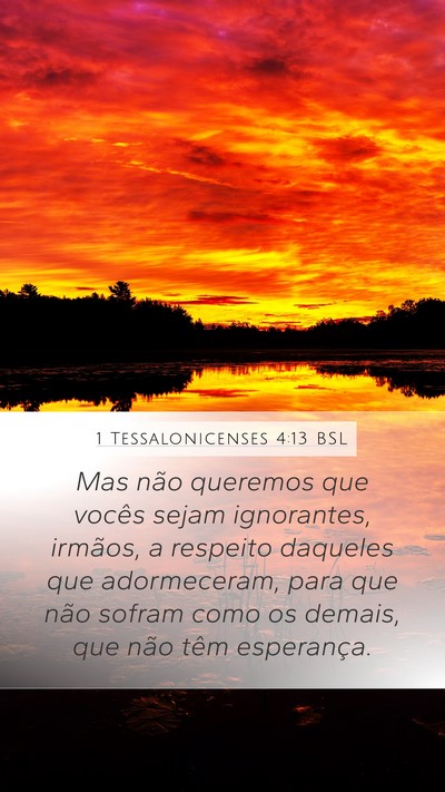1 Tessalonicenses 4:13 BSL Bible Verse Image