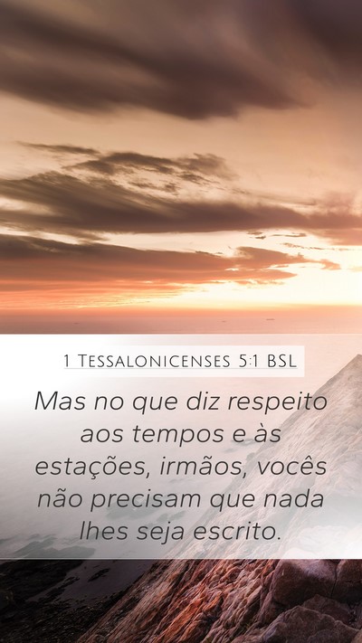 1 Tessalonicenses 5:1 BSL Bible Verse Image