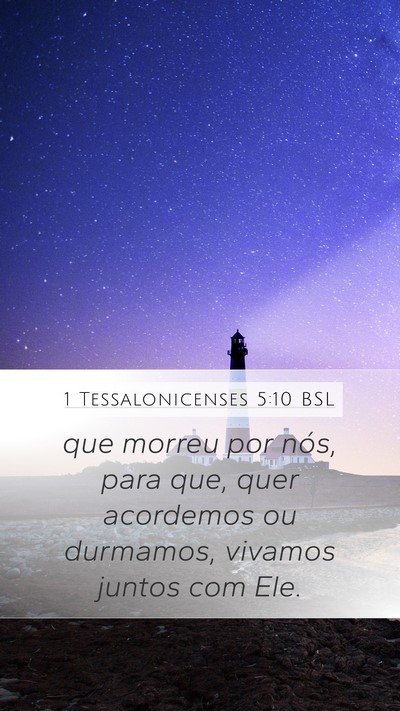 1 Tessalonicenses 5:10 BSL Bible Verse Image
