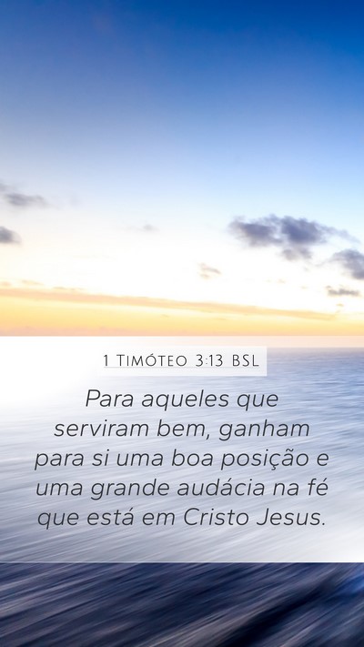 1 Timóteo 3:13 BSL Bible Verse Image