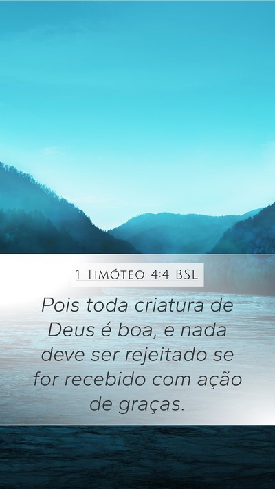 1 Timóteo 4:4 BSL Bible Verse Image