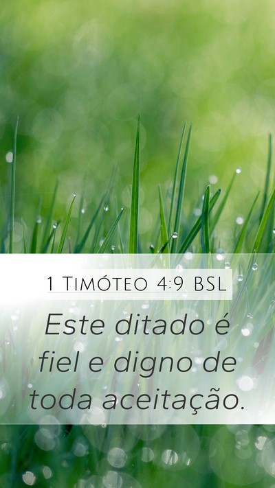 1 Timóteo 4:9 BSL Mobile Phone Wallpaper - Este ditado é fiel e digno de toda - Mobile Bible Verse Wallpaper