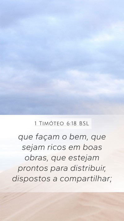1 Timóteo 6:18 BSL Bible Verse Image