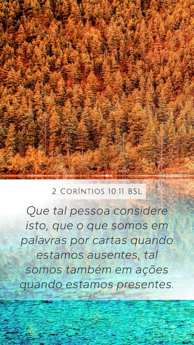 2 Coríntios 10:11 BSL Mobile Phone Wallpaper - Que tal pessoa considere isto, que o que somos em - Mobile Bible Verse Wallpaper