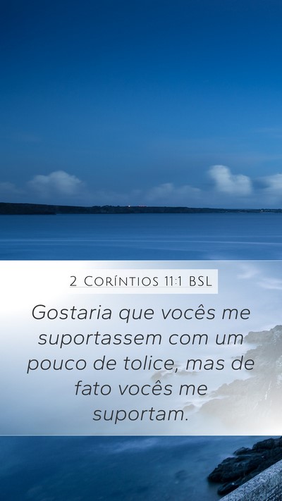 2 Coríntios 11:1 BSL Bible Verse Image