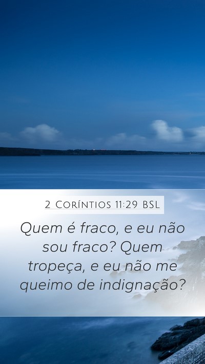 2 Coríntios 11:29 BSL Bible Verse Image