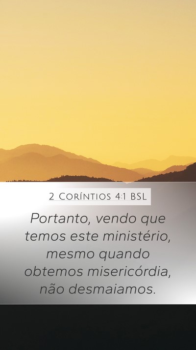 2 Coríntios 4:1 BSL Bible Verse Image