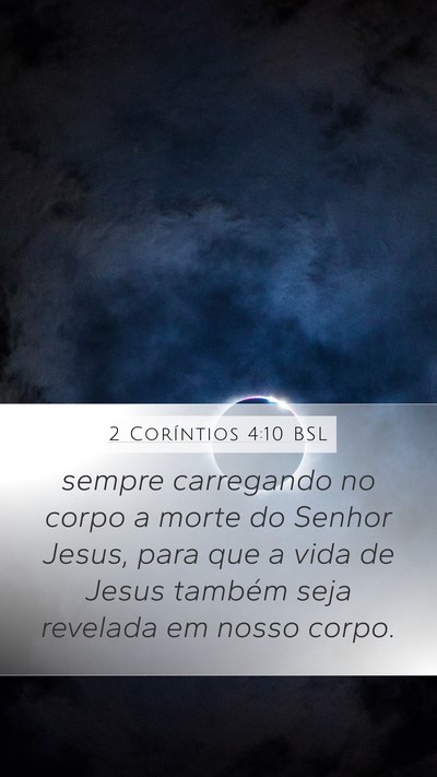 2 Coríntios 4:10 BSL Bible Verse Image