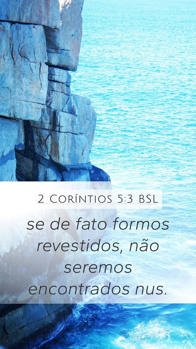 2 Coríntios 5:3 BSL Bible Verse Image