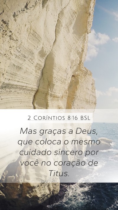 2 Coríntios 8:16 BSL Bible Verse Image