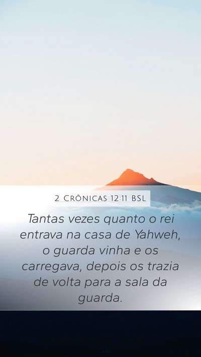 2 Crônicas 12:11 BSL Bible Verse Image