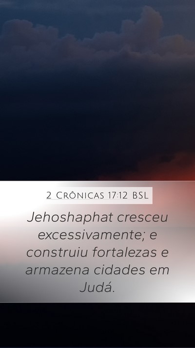 2 Crônicas 17:12 BSL Bible Verse Image
