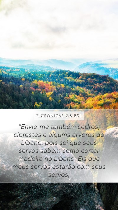 2 Crônicas 2:8 BSL Bible Verse Image