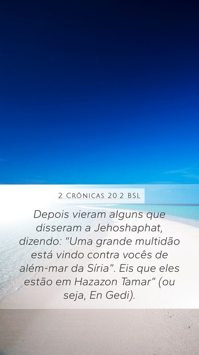 2 Crônicas 20:2 BSL Bible Verse Image