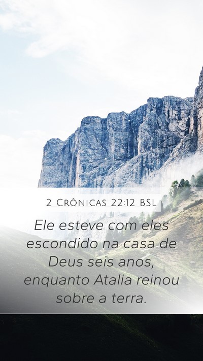 2 Crônicas 22:12 BSL Bible Verse Image