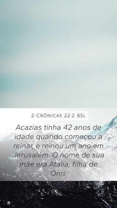 2 Crônicas 22:2 BSL Bible Verse Image