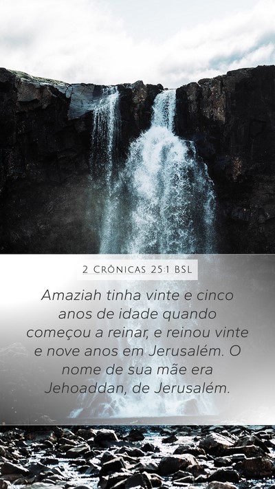 2 Crônicas 25:1 BSL Bible Verse Image