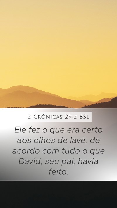 2 Crônicas 29:2 BSL Bible Verse Image