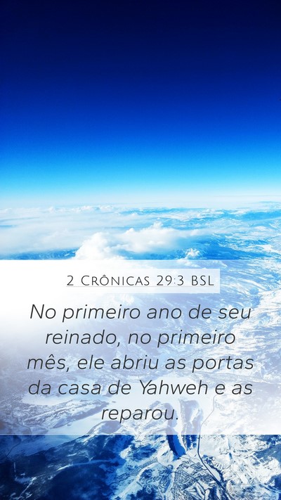 2 Crônicas 29:3 BSL Bible Verse Image