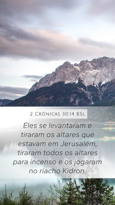 2 Crônicas 30:14 BSL Bible Verse Image