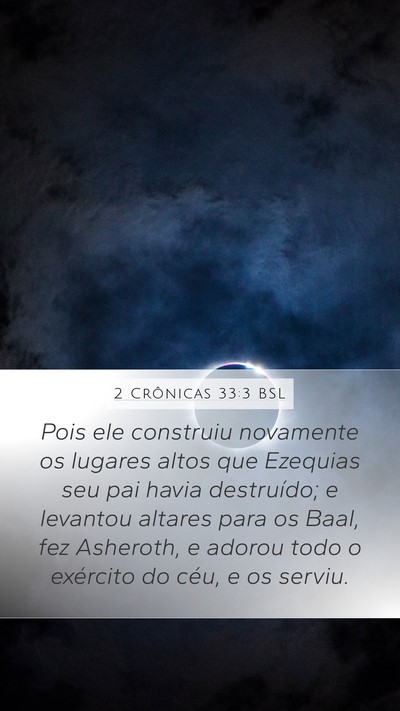 2 Crônicas 33:3 BSL Bible Verse Image
