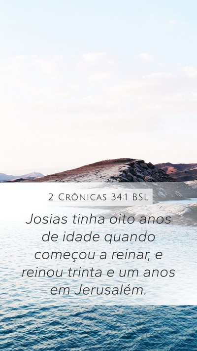 2 Crônicas 34:1 BSL Bible Verse Image