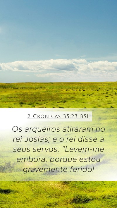 2 Crônicas 35:23 BSL Bible Verse Image