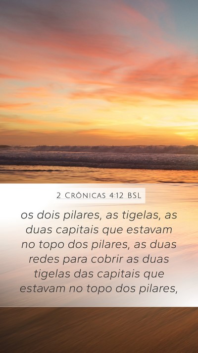 2 Crônicas 4:12 BSL Bible Verse Image