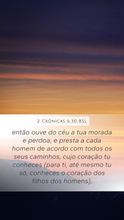 2 Crônicas 6:30 BSL Bible Verse Image