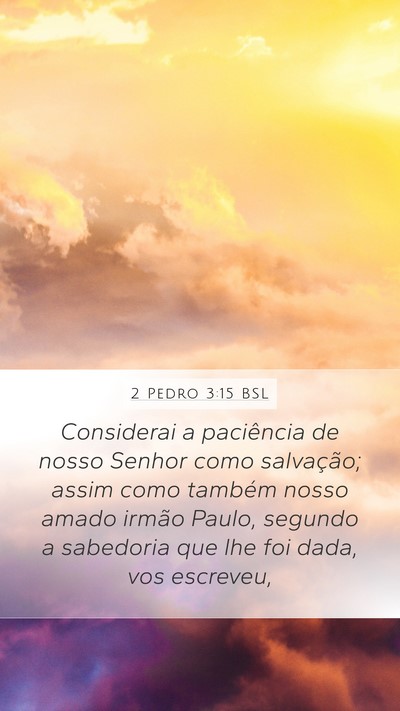 2 Pedro 3:15 BSL Bible Verse Image