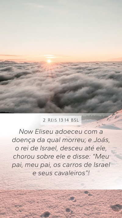 2 Reis 13:14 BSL Bible Verse Image
