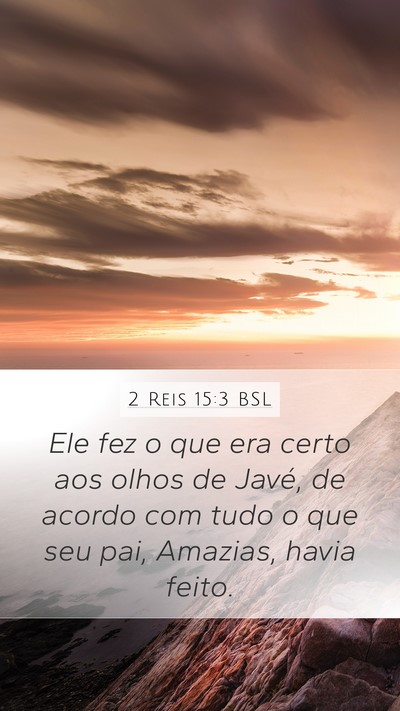 2 Reis 15:3 BSL Bible Verse Image