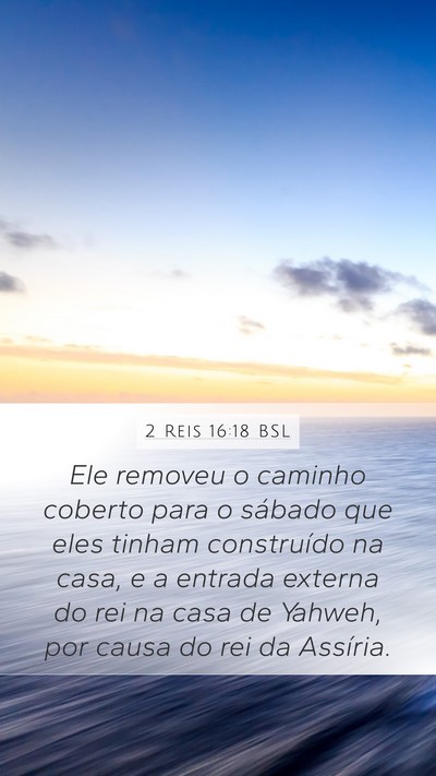 2 Reis 16:18 BSL Bible Verse Image