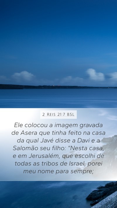 2 Reis 21:7 BSL Bible Verse Image