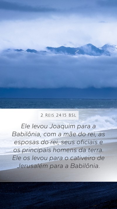 2 Reis 24:15 BSL Bible Verse Image