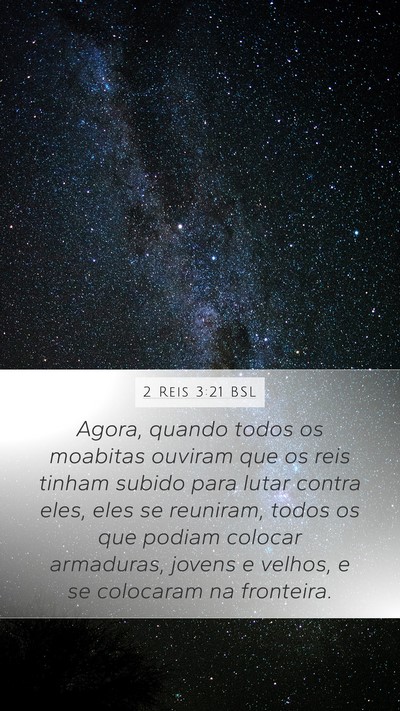 2 Reis 3:21 BSL Mobile Phone Wallpaper - Agora, quando todos os moabitas ouviram que os - Mobile Bible Verse Wallpaper