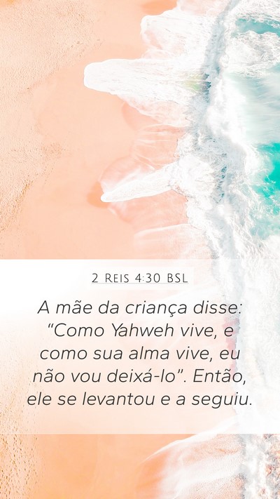 2 Reis 4:30 BSL Bible Verse Image