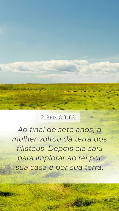 2 Reis 8:3 BSL Bible Verse Image