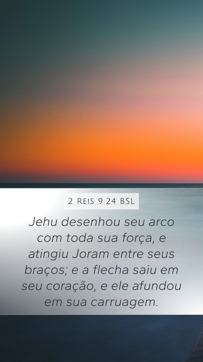 2 Reis 9:24 BSL Bible Verse Image