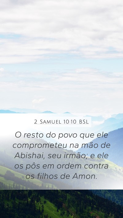 2 Samuel 10:10 BSL Mobile Phone Wallpaper - O resto do povo que ele comprometeu na mão de - Mobile Bible Verse Wallpaper