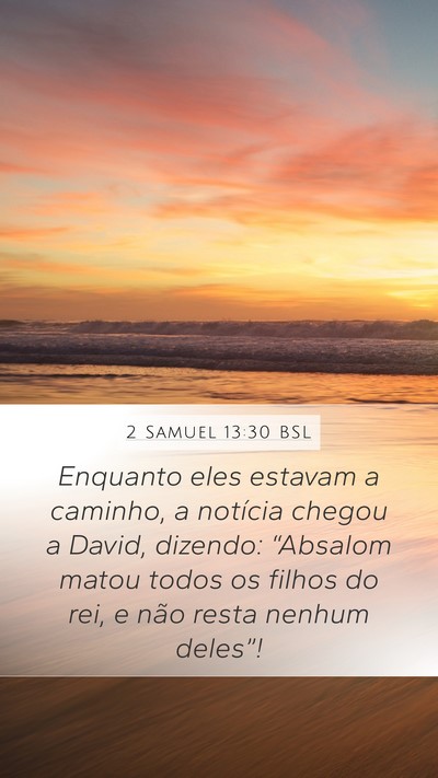2 Samuel 13:30 BSL Bible Verse Image